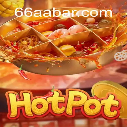 Exploring Hotpot: The Thrilling Game of Strategy and Chance