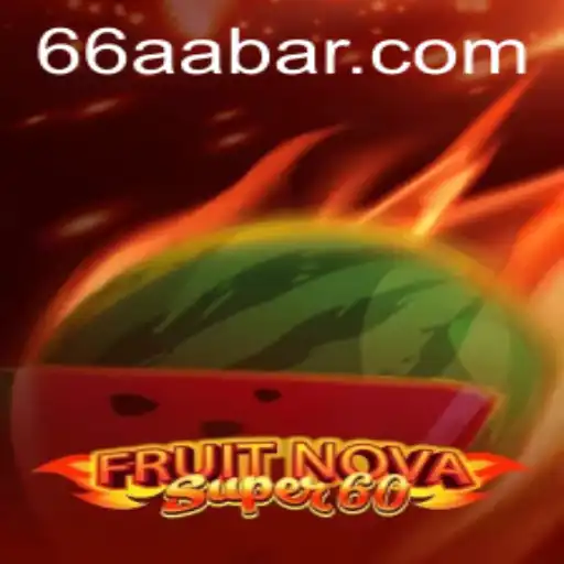 Exploring the Excitement of FruitNovaSuper60