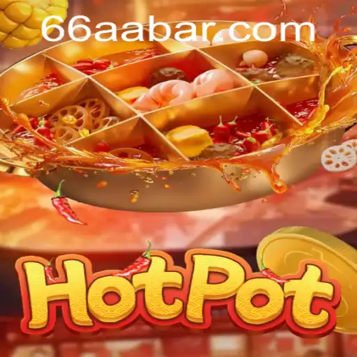 Exploring Hotpot: The Thrilling Game of Strategy and Chance